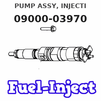 09000-03970 PUMP ASSY, INJECTI