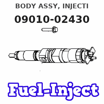 09010-02430 BODY ASSY, INJECTI