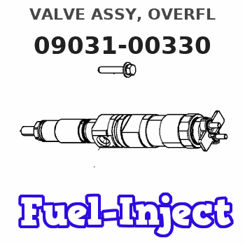 09031-00330 VALVE ASSY, OVERFL