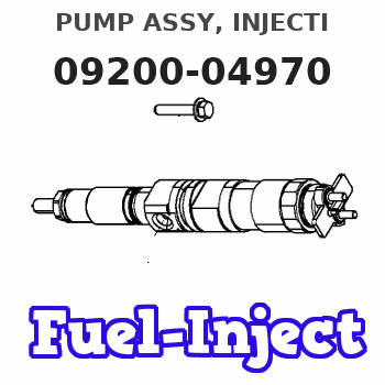 09200-04970 PUMP ASSY, INJECTI