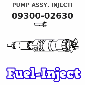 09300-02630 PUMP ASSY, INJECTI