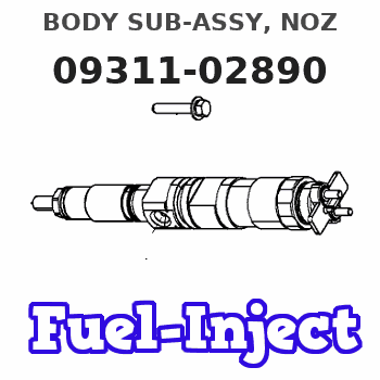 09311-02890 BODY SUB-ASSY, NOZ