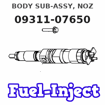 09311-07650 BODY SUB-ASSY, NOZ