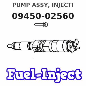 09450-02560 PUMP ASSY, INJECTI