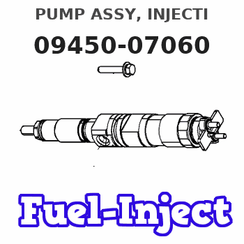 09450-07060 PUMP ASSY, INJECTI