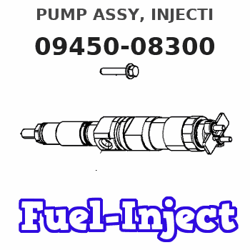 09450-08300 PUMP ASSY, INJECTI