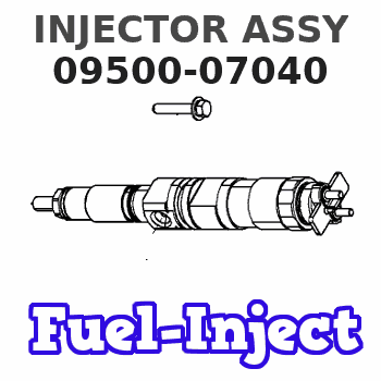 09500-07040 INJECTOR ASSY