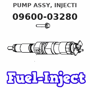 09600-03280 PUMP ASSY, INJECTI