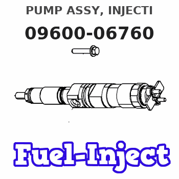 09600-06760 PUMP ASSY, INJECTI