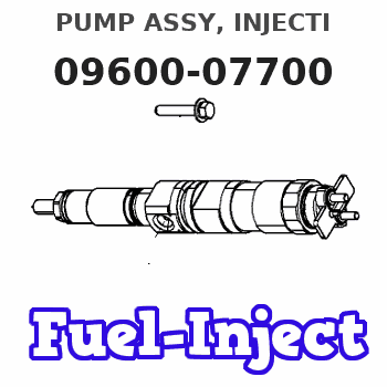 09600-07700 PUMP ASSY, INJECTI