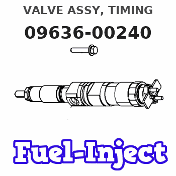 09636-00240 VALVE ASSY, TIMING