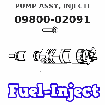 09800-02091 PUMP ASSY, INJECTI
