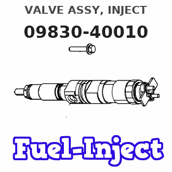 09830-40010 VALVE ASSY, INJECT