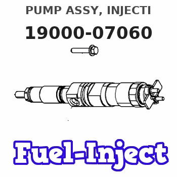 19000-07060 PUMP ASSY, INJECTI