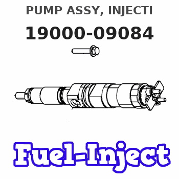 19000-09084 PUMP ASSY, INJECTI