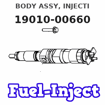 19010-00660 BODY ASSY, INJECTI