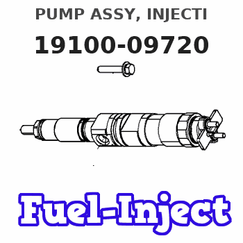19100-09720 PUMP ASSY, INJECTI