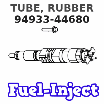 94933-44680 TUBE, RUBBER