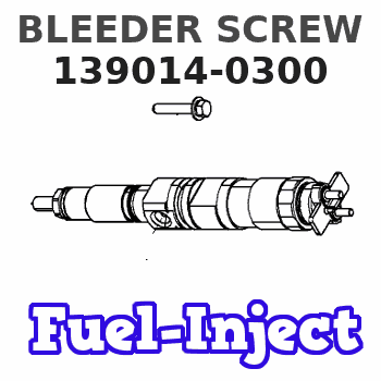 139014-0300 BLEEDER SCREW