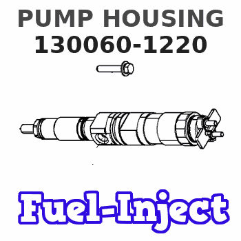 130060-1220 PUMP HOUSING 
