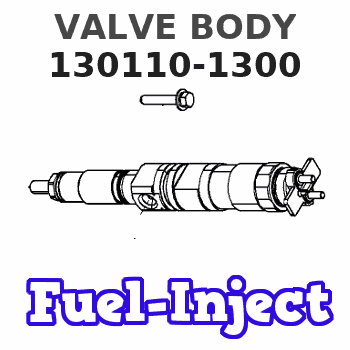 130110-1300 VALVE BODY 