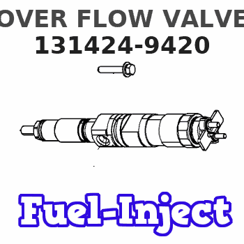 131424-9420 OVER FLOW VALVE 